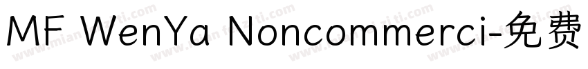 MF WenYa Noncommerci字体转换